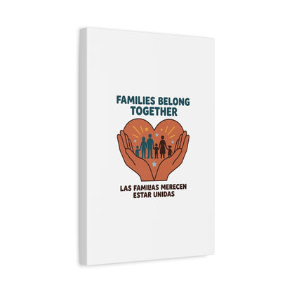 Families Belong Together Canvas | Family Unity, Bilingual Solidarity