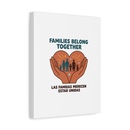Families Belong Together Canvas | Family Unity, Bilingual Solidarity