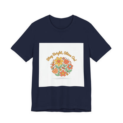 Sunny Bright Shine On tee | Hope Shirt, Radical Optimism Aesthetic