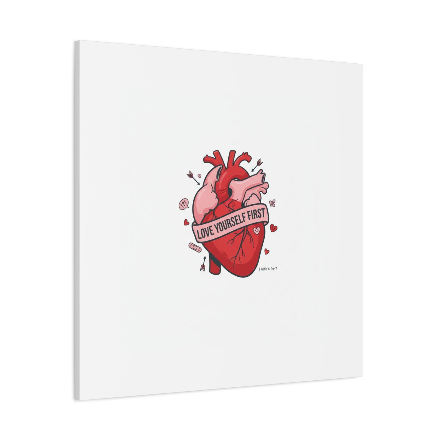 Love Yourself First Canvas, Hearts-with-a-Twist, Anti-Valentine Art