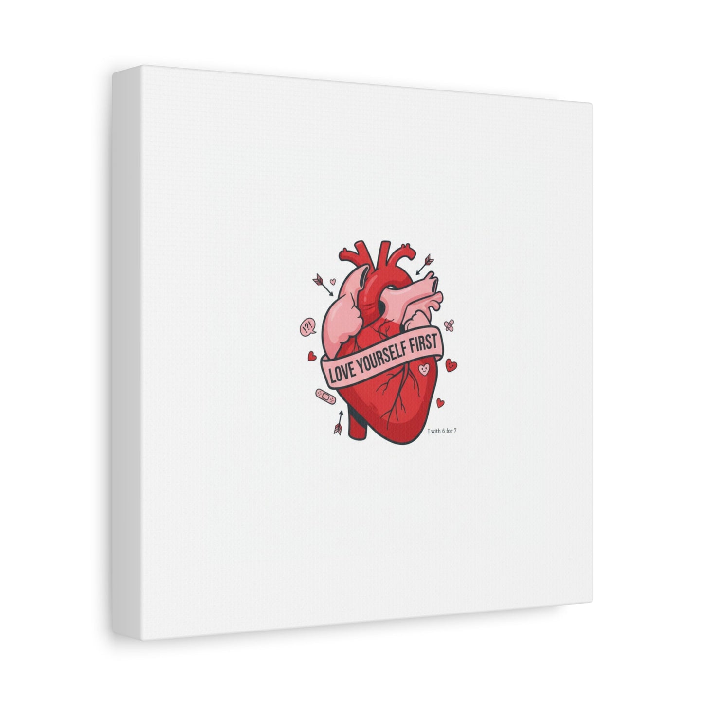 Love Yourself First Canvas, Hearts-with-a-Twist, Anti-Valentine Art