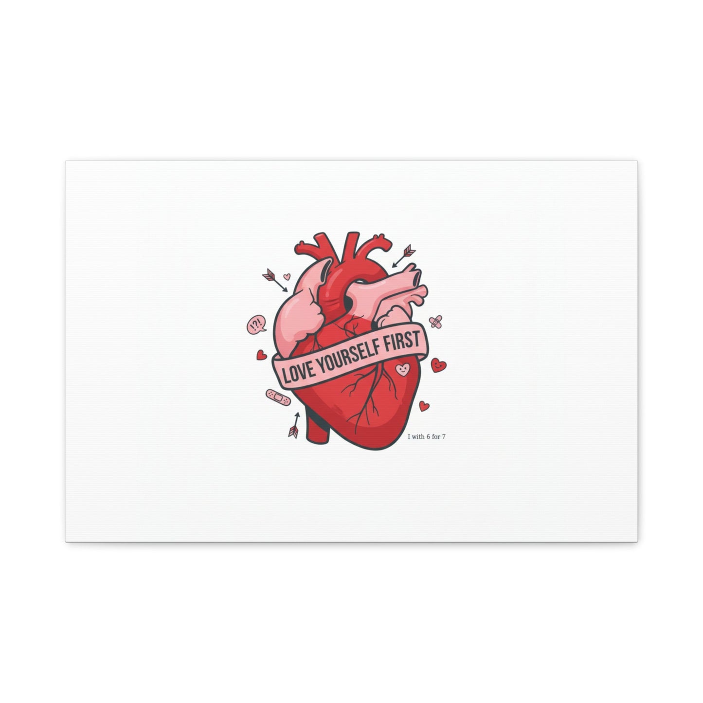 Love Yourself First Canvas, Hearts-with-a-Twist, Anti-Valentine Art