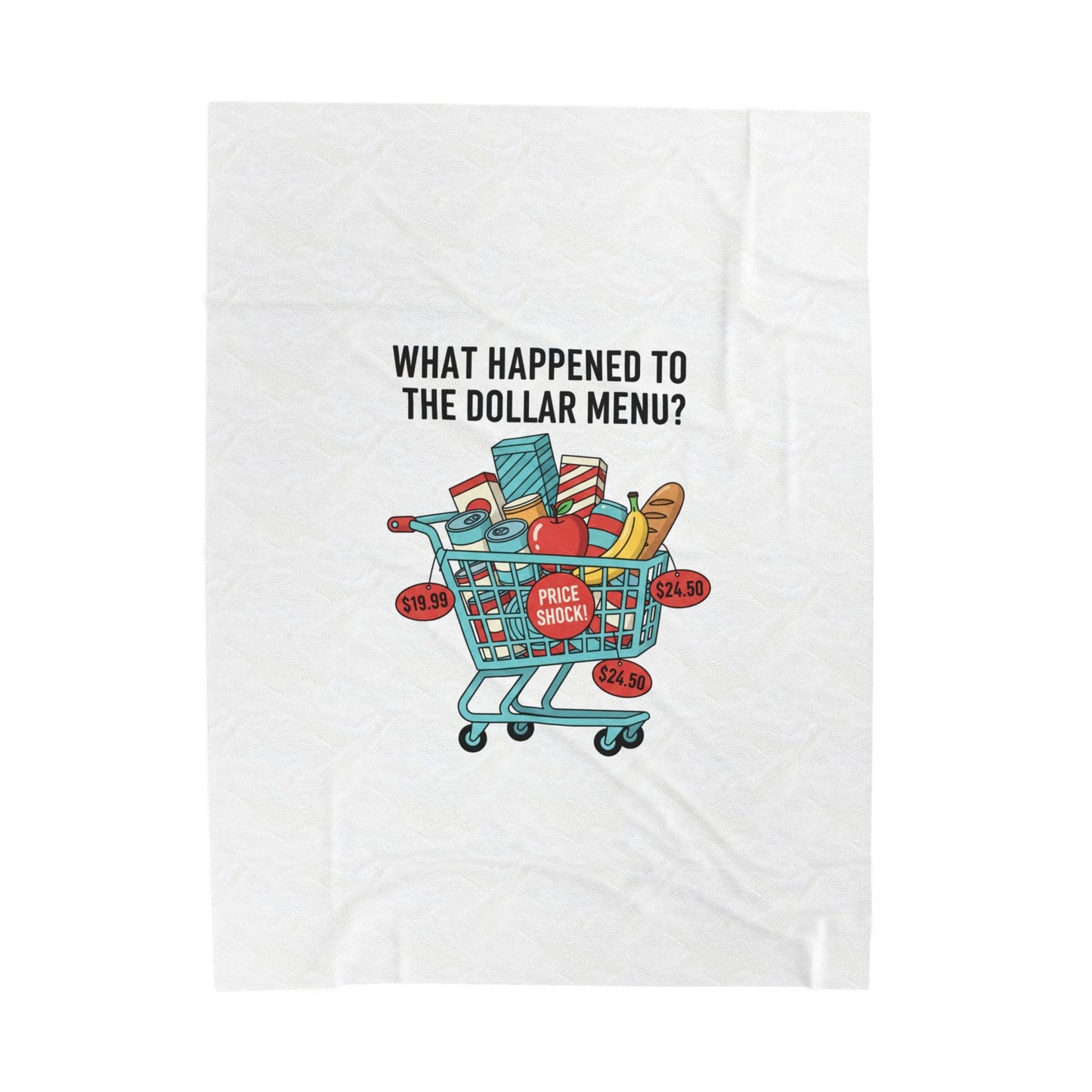 What Happened to the Dollar Menu? Velveteen Plush Blanket | Grocery Prices Meme, Budget Humor