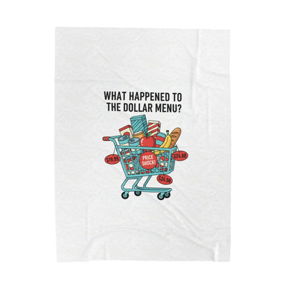 What Happened to the Dollar Menu? Velveteen Plush Blanket | Grocery Prices Meme, Budget Humor