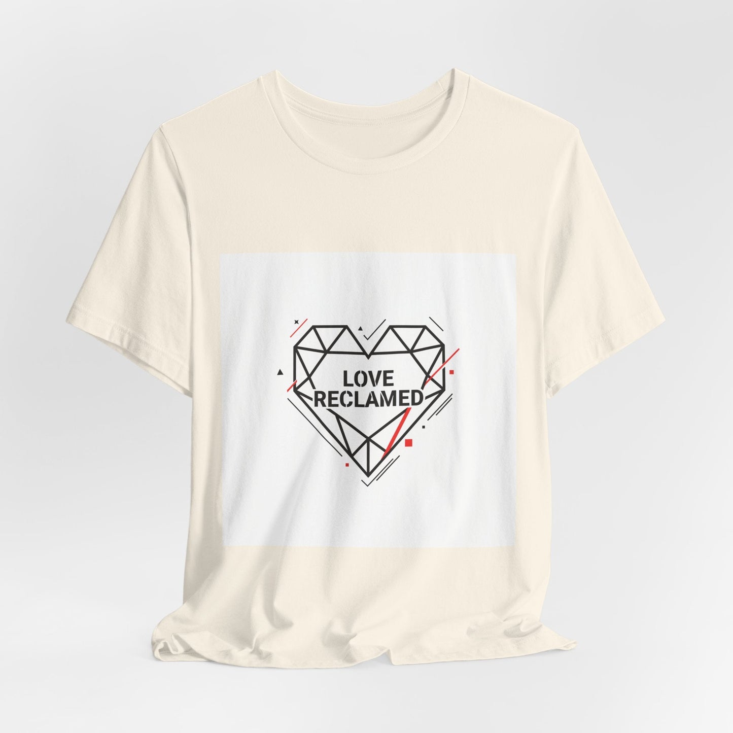 Love Reclamed Unisex Jersey Short Sleeve Tee