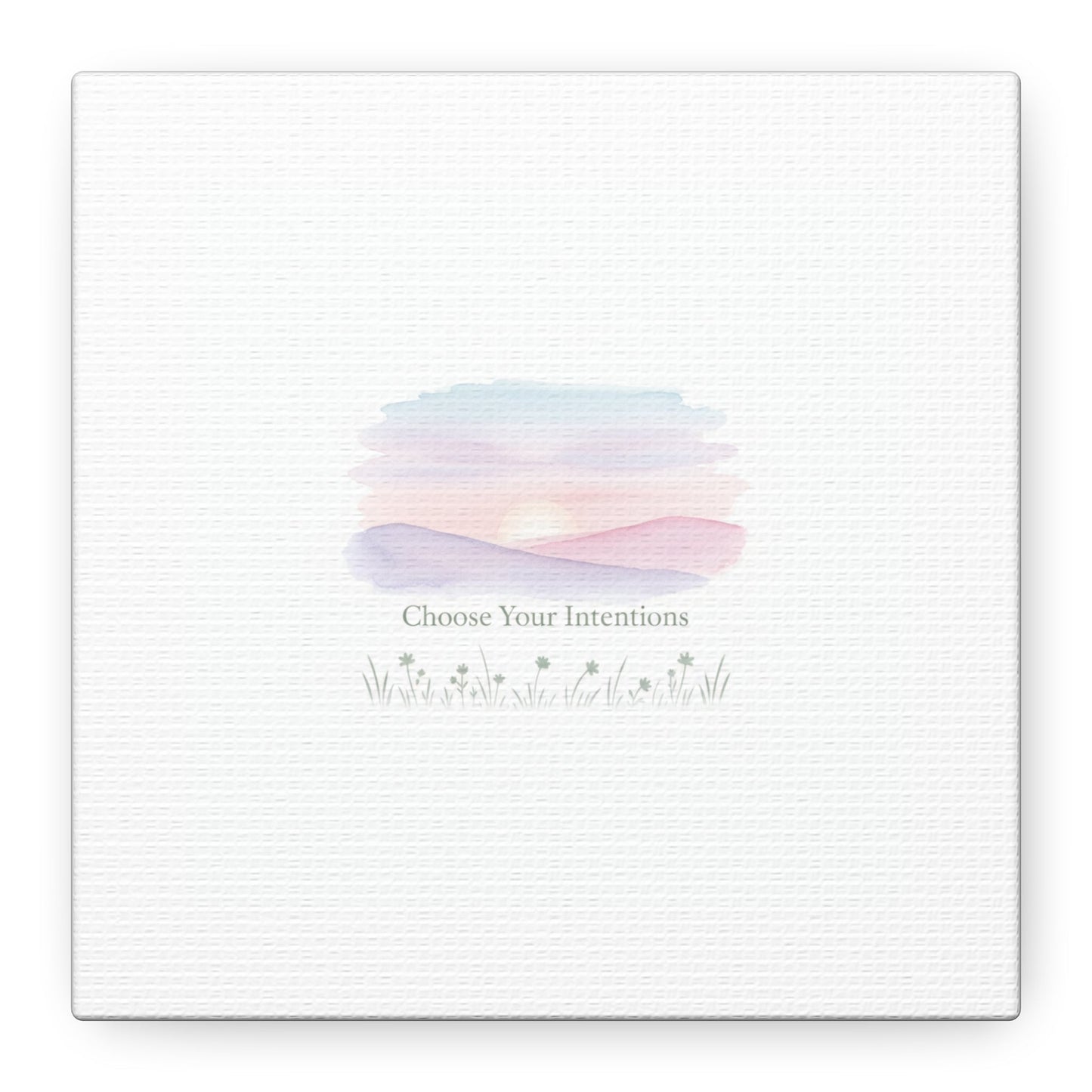 Choose Your Intentions Canvas, soft wellness poster, pastel gradient mindfulness art