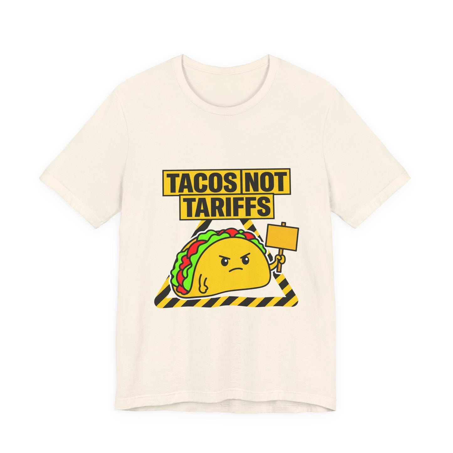 Tacos Not Tariffs Tee | political taco pun, protest typography