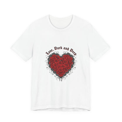 Love Dark and Deep Rose Heart Tee | Nu Romantic, Gothic Romance