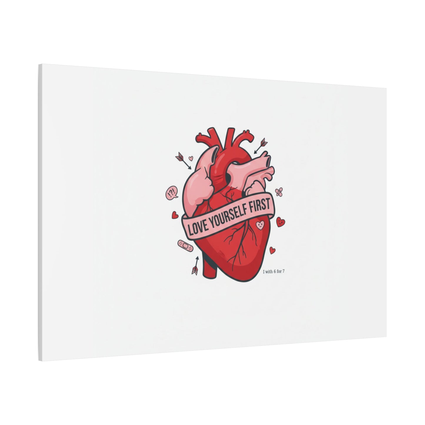 Love Yourself First Canvas, Hearts-with-a-Twist, Anti-Valentine Art
