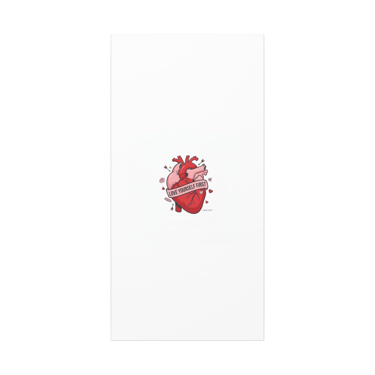 Love Yourself First Canvas, Hearts-with-a-Twist, Anti-Valentine Art