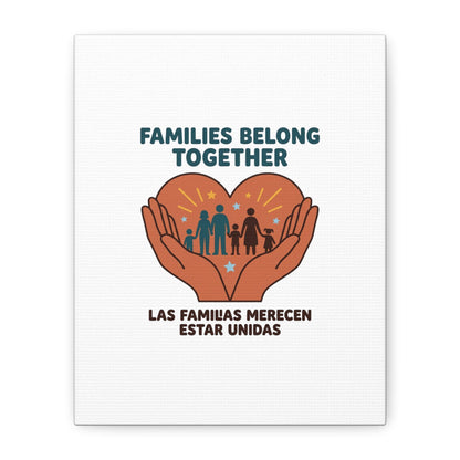 Families Belong Together Canvas | Family Unity, Bilingual Solidarity