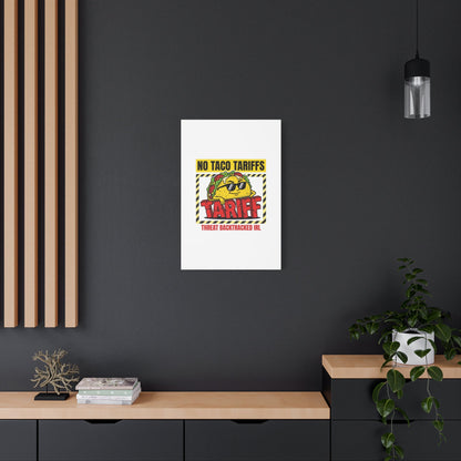 No Taco Tariffs Canvas | political taco pun, tariff backtrack protest typography