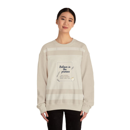 Believe in the Process Sweatshirt | note to self, post‑it note design