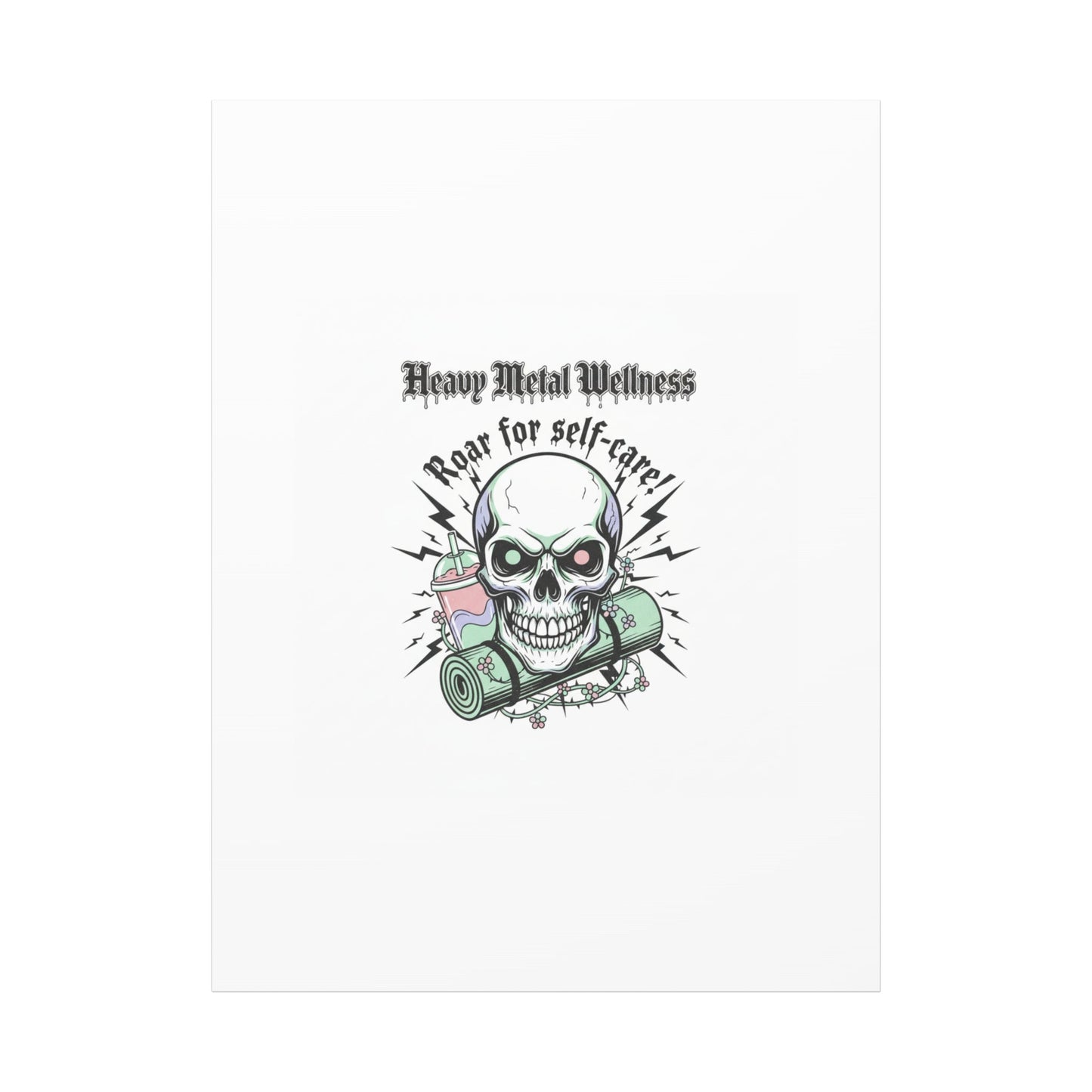 Roar for Self-Care Skull Canvas | heavy metal wellness, gothic wellness quote