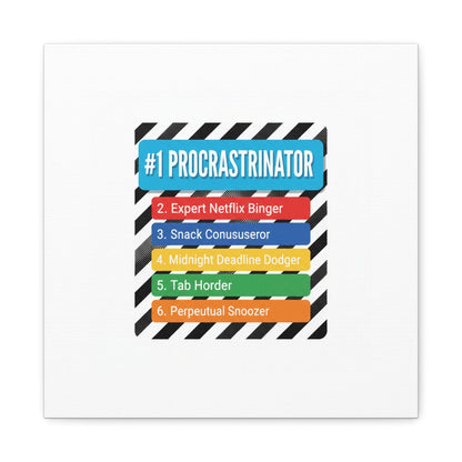 #1 Procrastinator Canvas, Rank-Style List Poster | Top-List Ranking Obsession