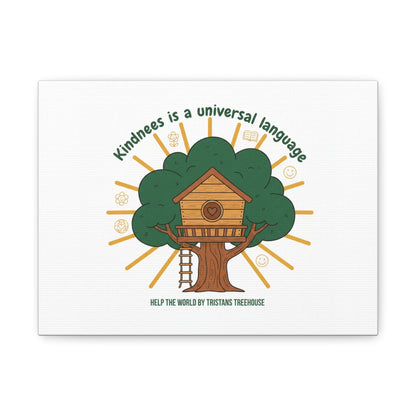 Kindness Is a Universal Language Canvas | Eco Humor, Treehouse Art