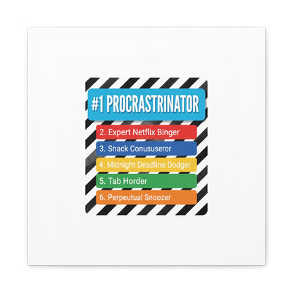 #1 Procrastinator Canvas, Rank-Style List Poster | Top-List Ranking Obsession