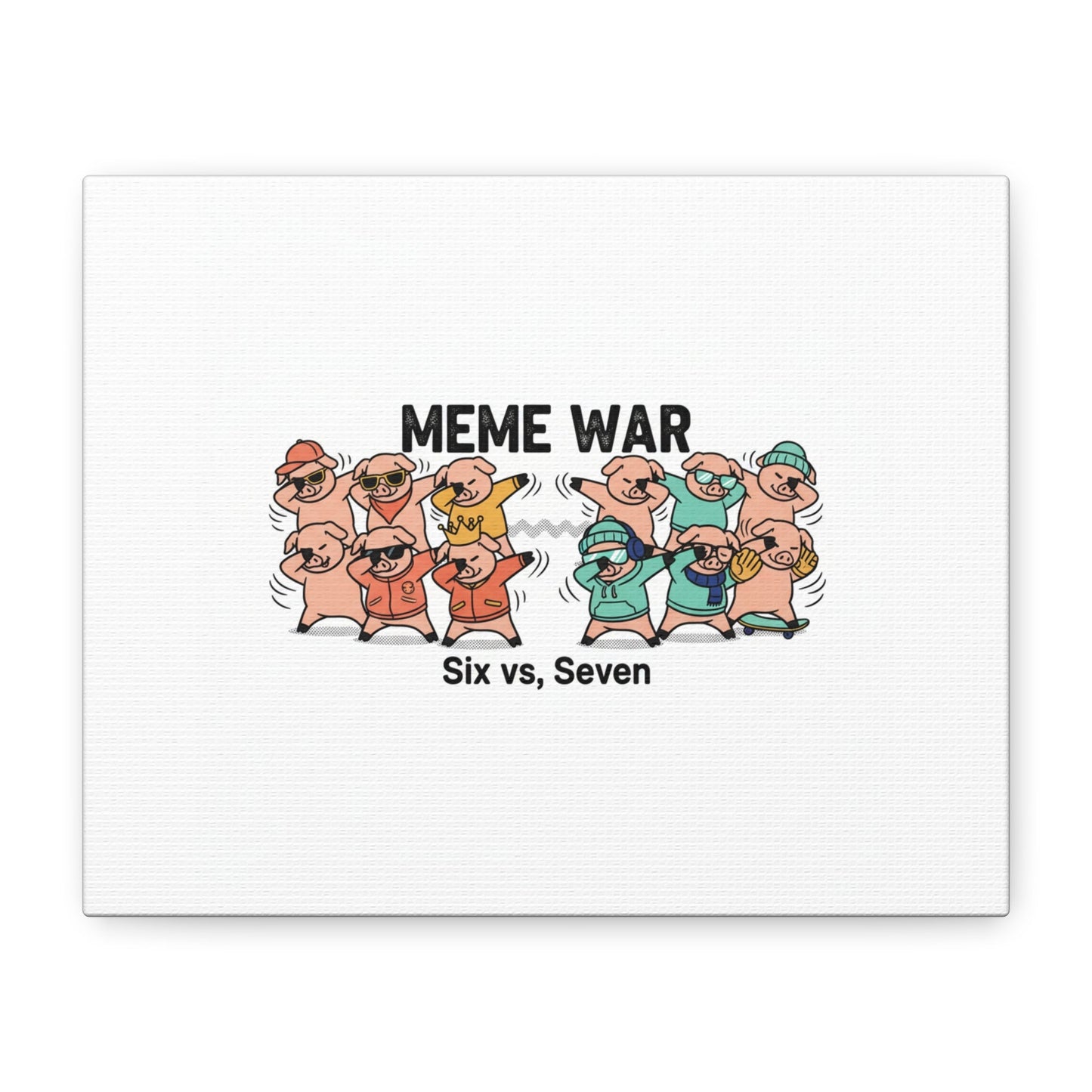 Meme War: Six vs. Seven Canvas Wall Art