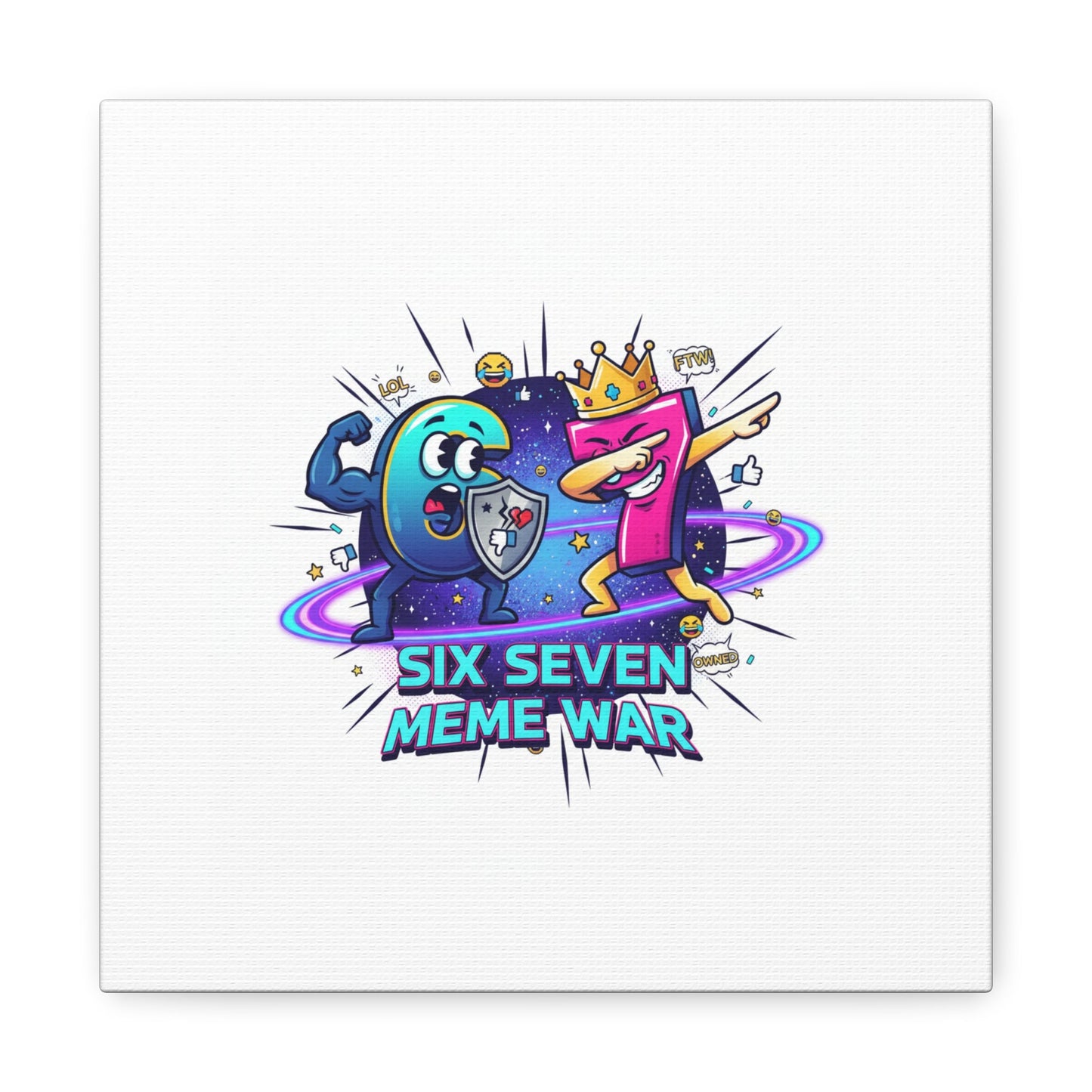 Six Seven Meme War Canvas | Legendary Internet Battle Art, Viral Culture Wall Decor