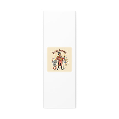 Join the Spectacle Circus Art Print | Matte Canvas, Stretched, Vintage Carnival Design
