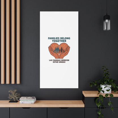 Families Belong Together Canvas | Family Unity, Bilingual Solidarity