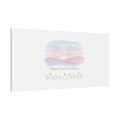 Choose Your Intentions Canvas, soft wellness poster, pastel gradient mindfulness art