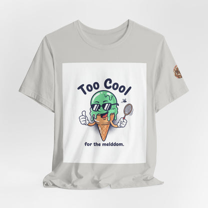 Too Cool Ice Cream Tee – 'Too Cool for the melldom.' Graphic Shirt