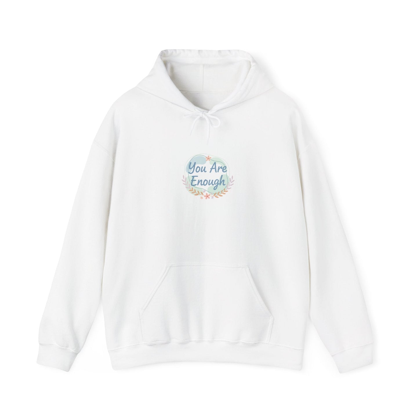 You Are Enough Hoodie | mental health check-in, self care quote