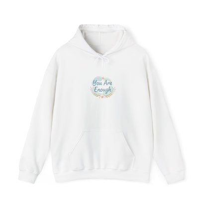 You Are Enough Hoodie | mental health check-in, self care quote