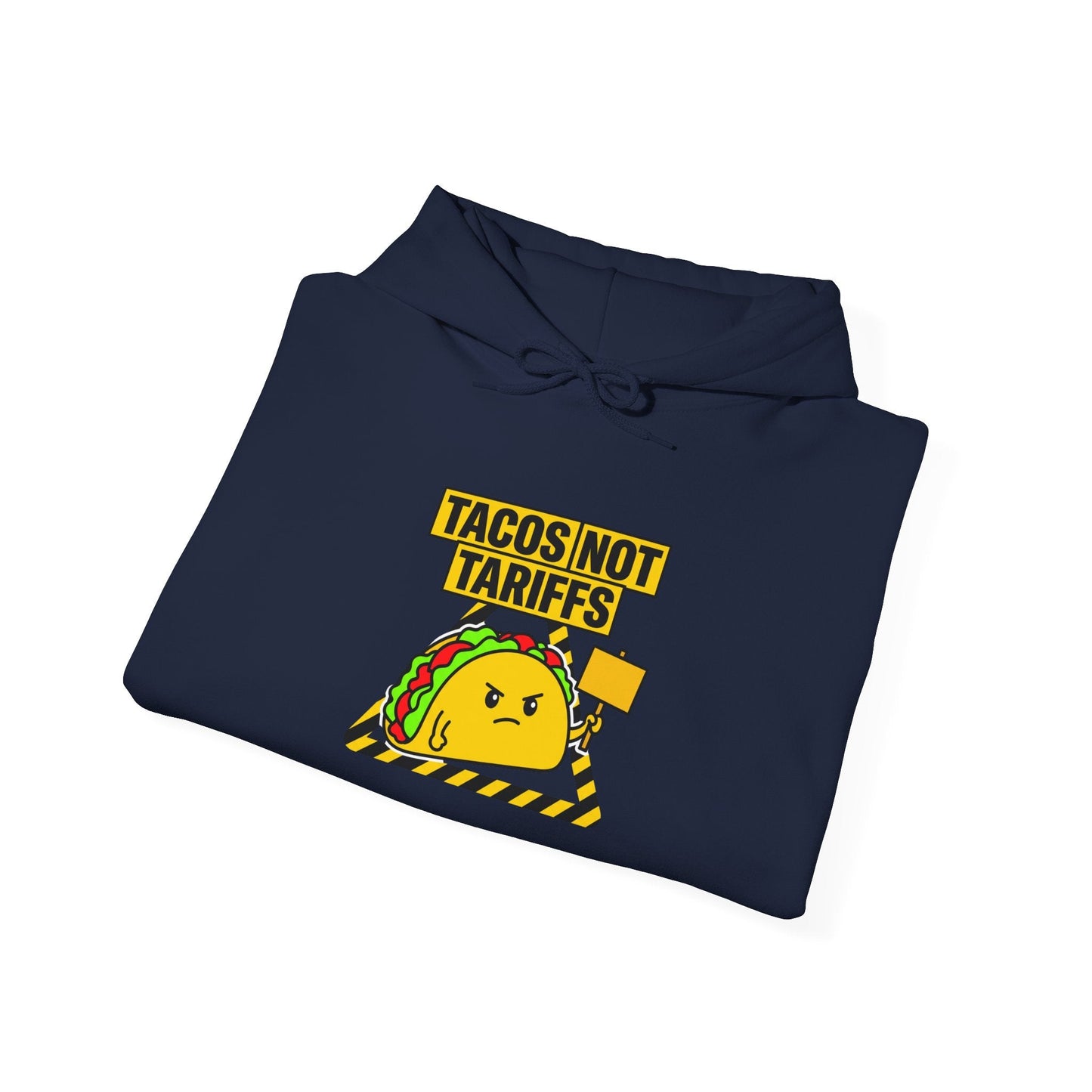Tacos Not Tariffs Hoodie | taco pun, tariff protest typography