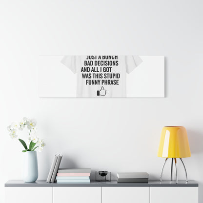 self-deprecating quote Canvas | sarcastic introvert wall art, anxiety humor