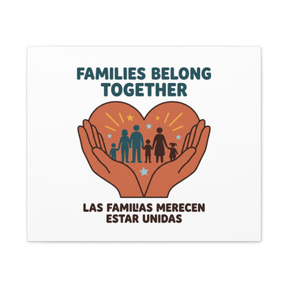 Families Belong Together Canvas | Family Unity, Bilingual Solidarity