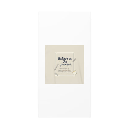 Believe in the Process Canvas | analogue note to self, handwritten reminder décor