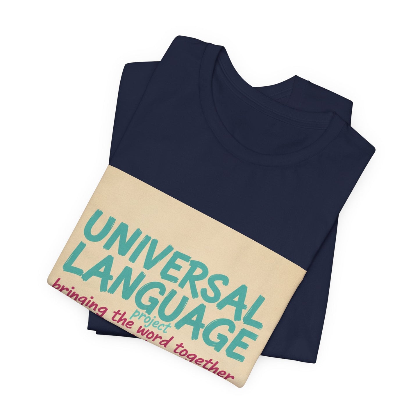 Universal Language Tee | empowerment quote, equality tee