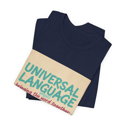 Universal Language Tee | empowerment quote, equality tee