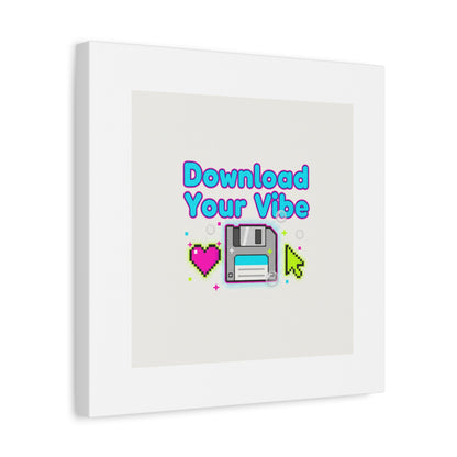 Download Your Vibe Canvas | Y2K Retro Tech, Pixel Floppy Disk Poster