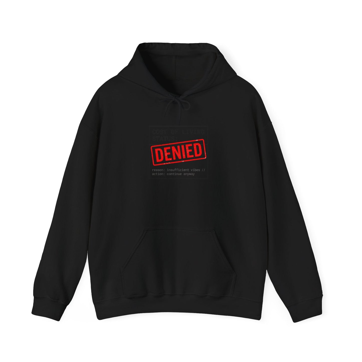 Cost of Living: DENIED Hoodie | budget humor, receipt aesthetic