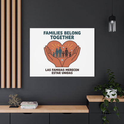 Families Belong Together Canvas | Family Unity, Bilingual Solidarity