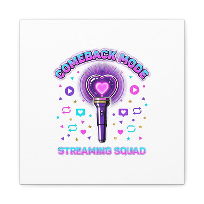Comeback Mode Lightstick Canvas | K-pop Comeback, Streaming Squad