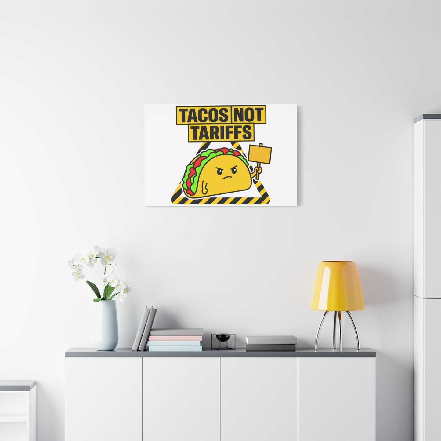 Tacos Not Tariffs Canvas | political taco pun, protest typography