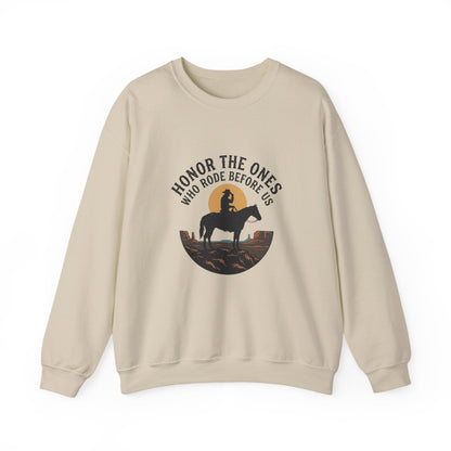 Honor the Ones Who Rode Before Us Sweatshirt | Western Americana, Cowboy Vintage