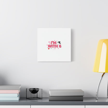 Valentine's 'I with 6 for 7' Meme Matte Canvas Art