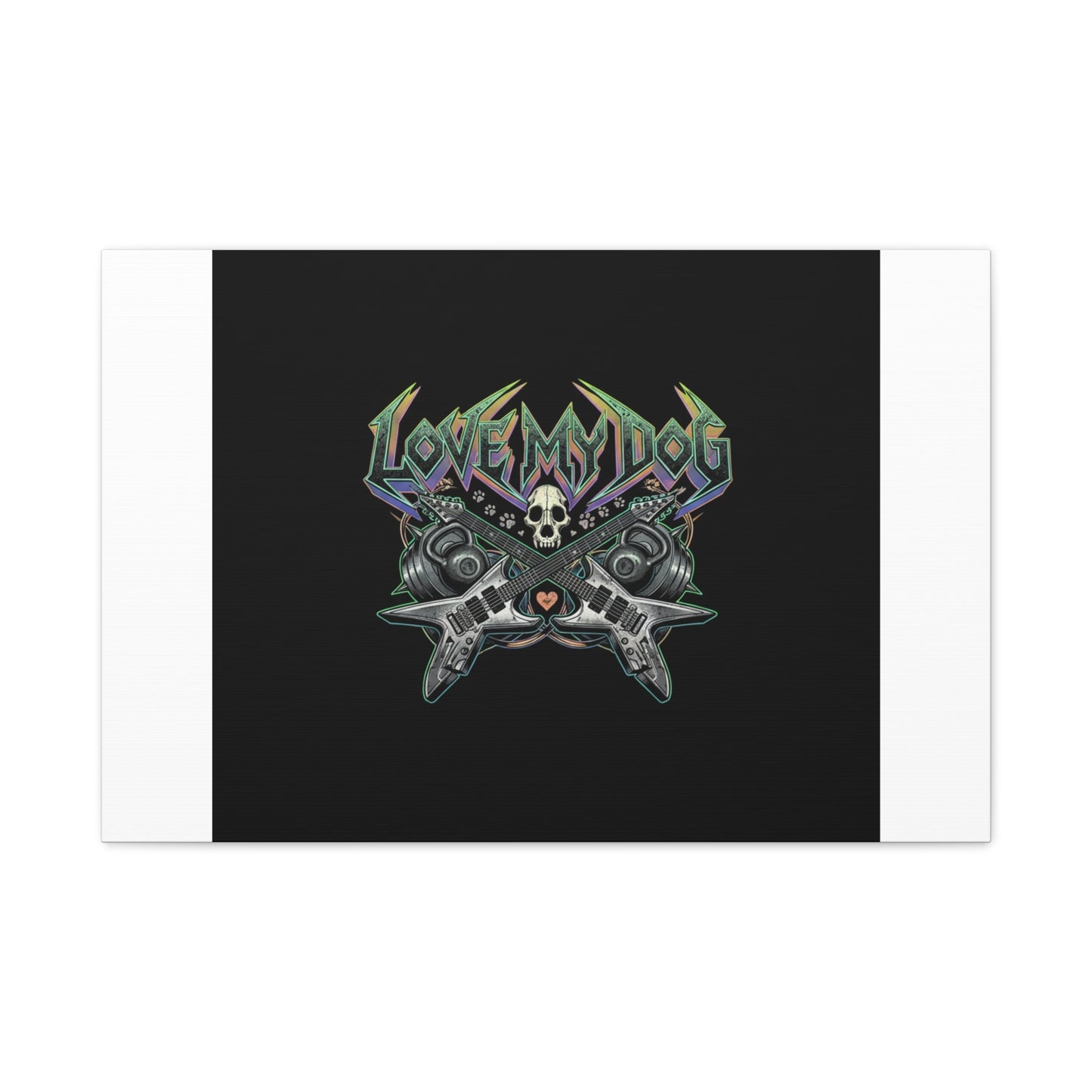 Love My Dog metal font Canvas | gothic wellness quote, edgy self-care merch