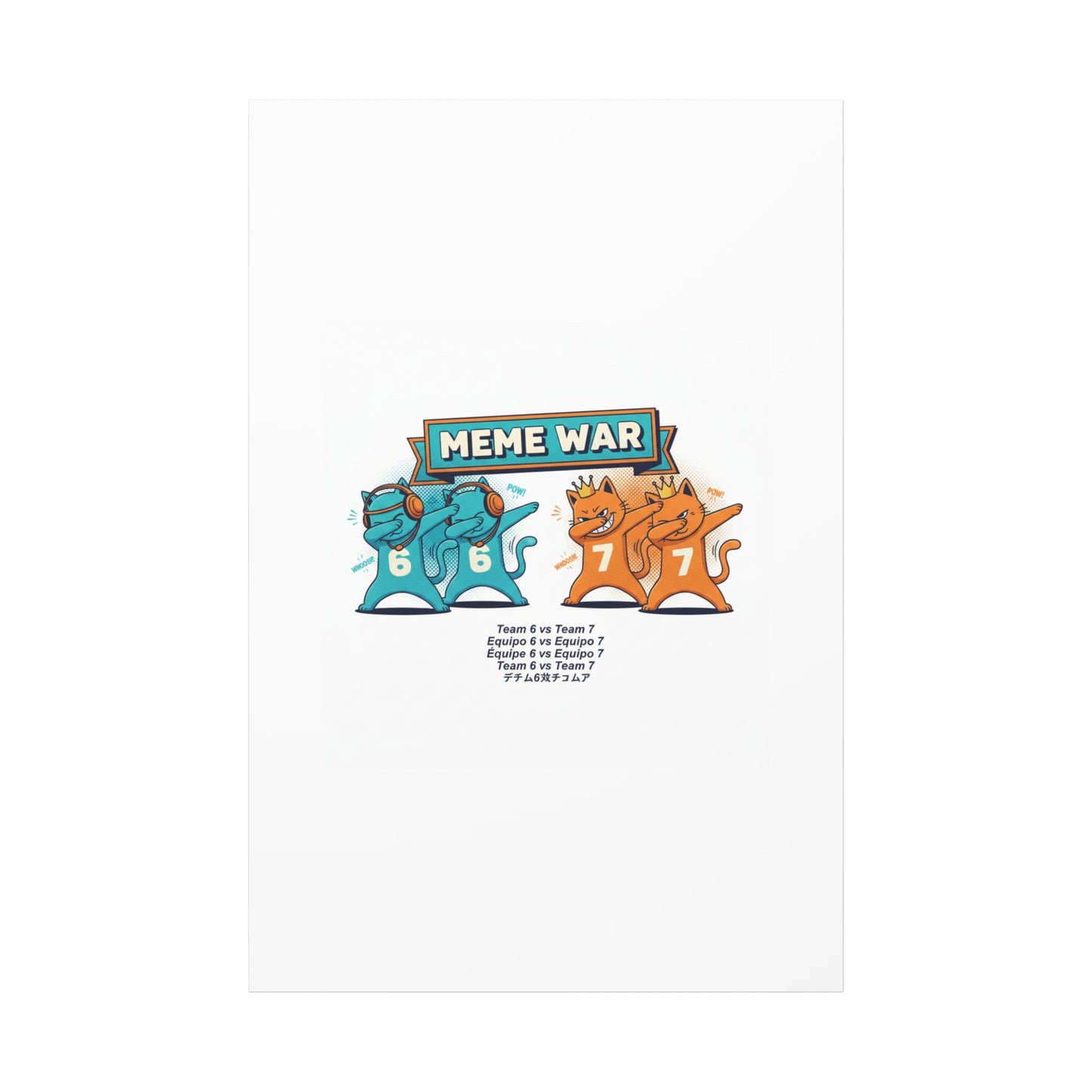 Meme War: Six vs. Seven Canvas Wall Art