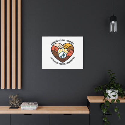 Families Belong Together Canvas, family unity solidarity, bilingual inclusive decor