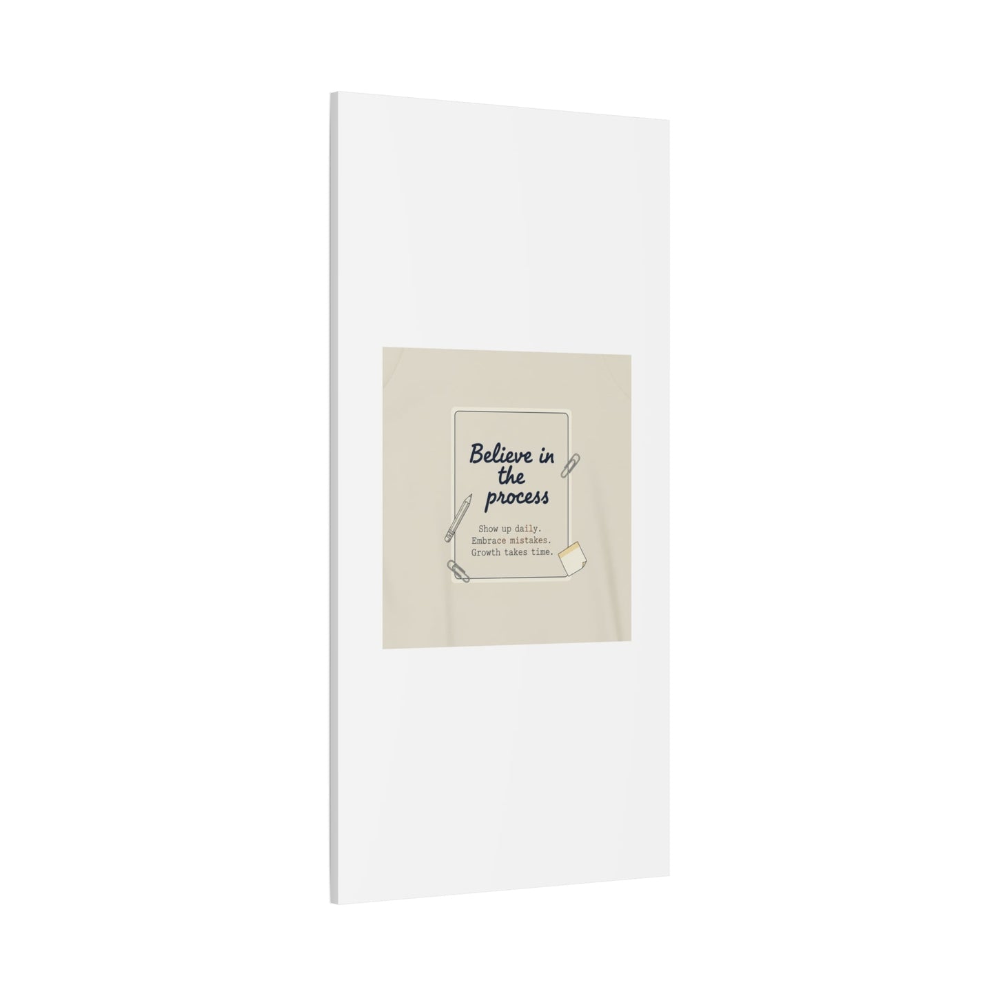Believe in the Process Canvas | analogue note to self, handwritten reminder décor