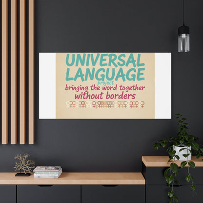 Universal Language Canvas | empowerment slogan, equality wall art