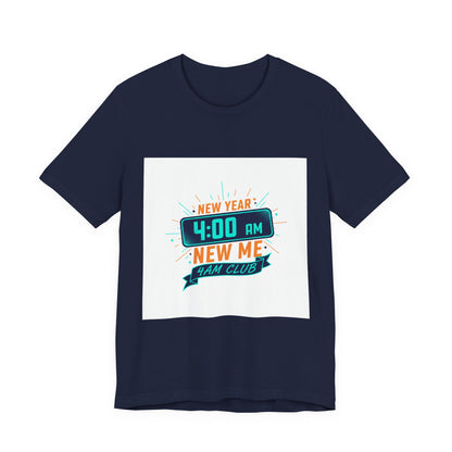 New Year 4:00 AM New Me Tee | Holiday Apparel, Festive Party Shirt