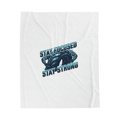 Stay Focused Stay Strong Velveteen Blanket | winter workout, gym motivation