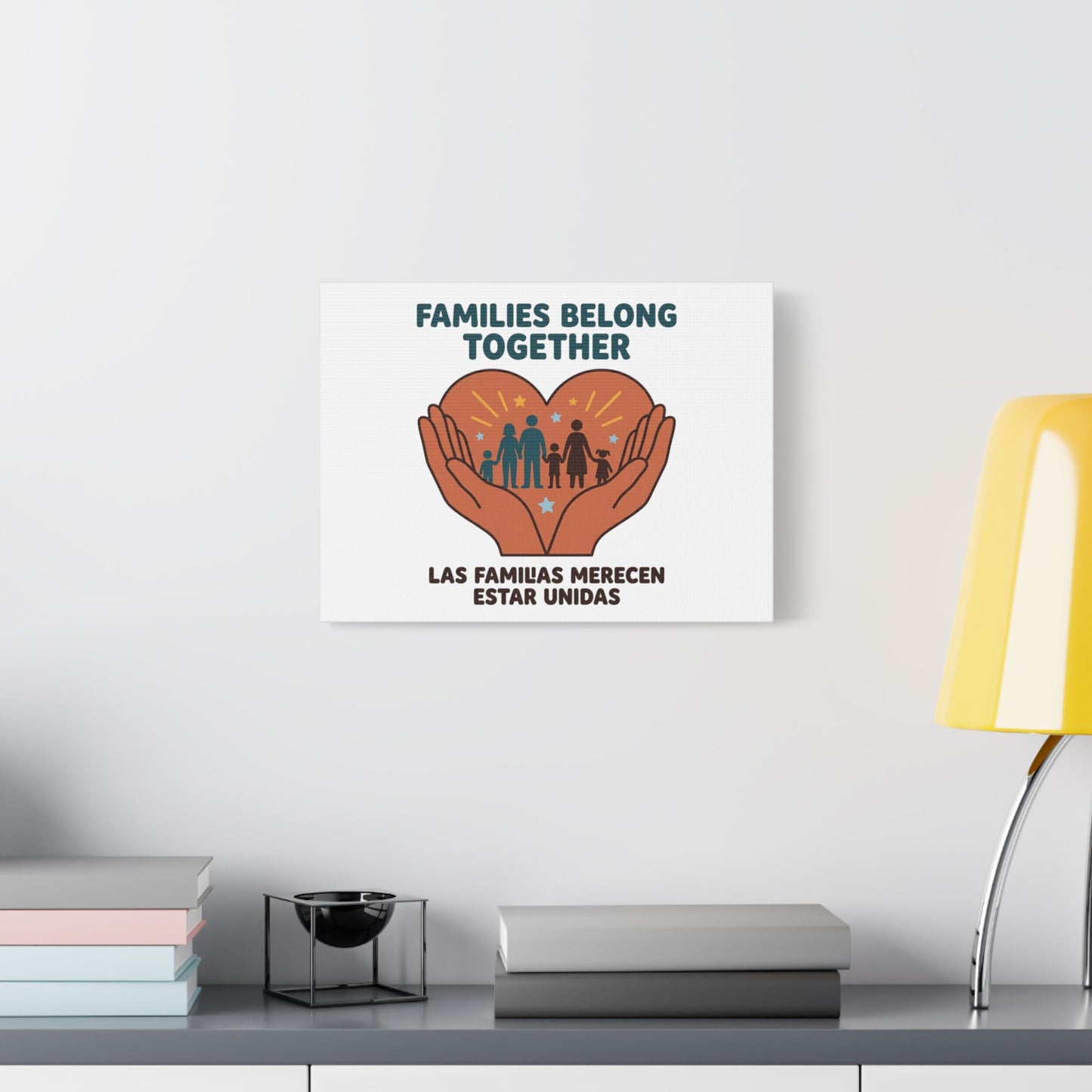 Families Belong Together Canvas | Family Unity, Bilingual Solidarity